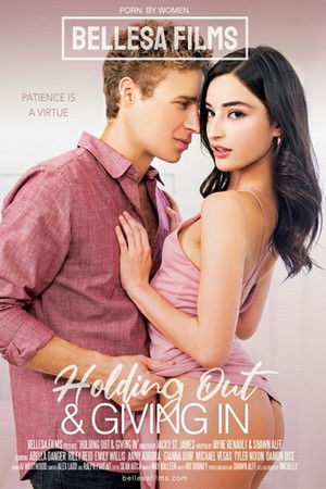 Holding Out & Giving In