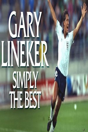 Gary Lineker - Simply The Best Gary Lineker - Simply The Best