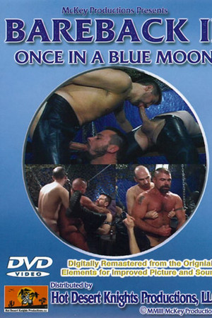 Bareback 2: Once In A Blue Moon