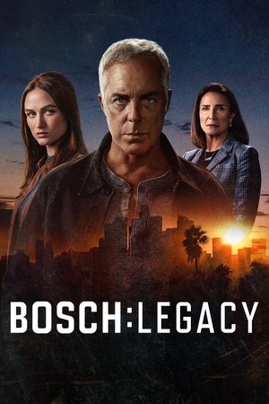 Bosch: Legacy Bosch: Legacy