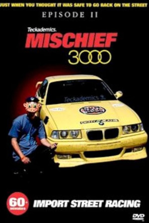 Mischief 3000 Mischief 3000