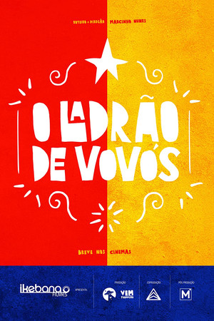 O Ladrão de Vovós O Ladrão de Vovós