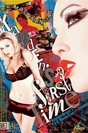 Kayden's First Time Kayden's First Time