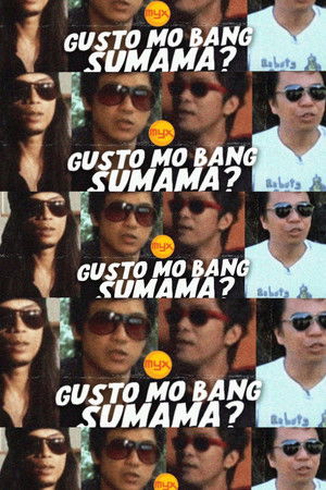 Gusto Mo Bang Sumama?: The Myx Eraserheads Documentary Gusto Mo Bang Sumama?: The Myx Eraserheads Documentary