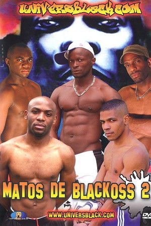 Matos de blackoss 2 Matos de blackoss 2