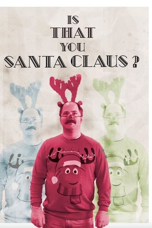 Is That You, Santa Clause?