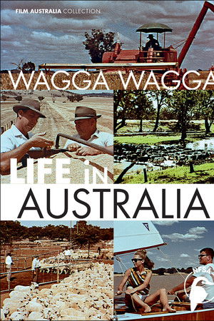 Life in Australia: Wagga Wagga Life in Australia: Wagga Wagga
