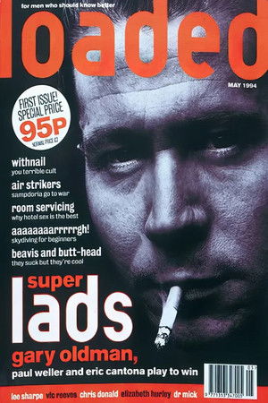 Loaded: Lads, Mags & Mayhem Loaded: Lads, Mags & Mayhem