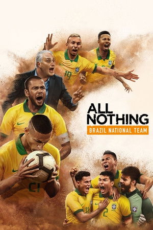 All or Nothing: Brazil National Team All or Nothing: Brazil National Team
