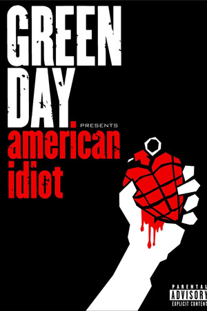 Green Day: American Idiot Green Day: American Idiot