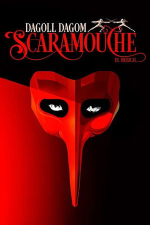 Scaramouche, el musical Scaramouche, el musical