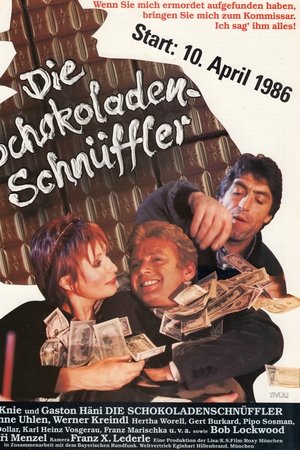 Die Schokoladenschnüffler Die Schokoladenschnüffler