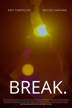 BREAK. BREAK.