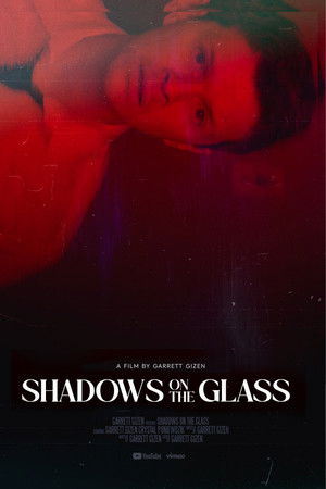 Shadows on the Glass Shadows on the Glass