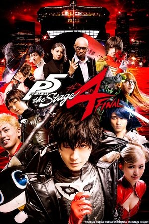 PERSONA5 the Stage #4 FINAL PERSONA5 the Stage #4 FINAL