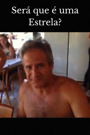 Será que é uma Estrela? Será que é uma Estrela?