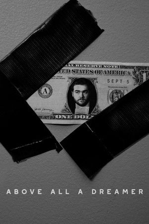 Above All a Dreamer Above All a Dreamer