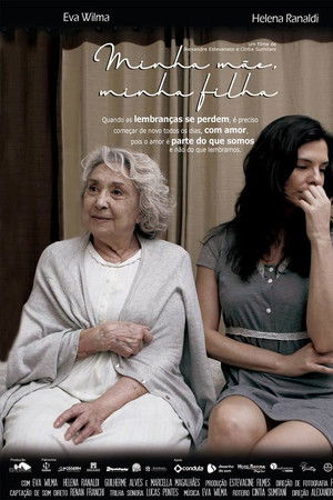 Minha Mãe, Minha Filha