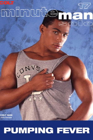 Minute Man Solo 17: Pumping Fever Minute Man Solo 17: Pumping Fever