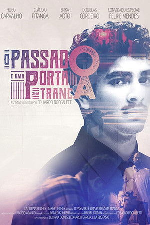 O Passado É Uma Porta Sem Tranca