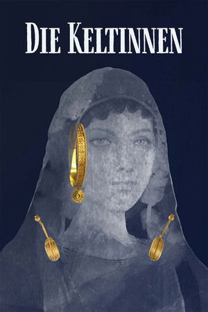 Die Keltinnen Die Keltinnen