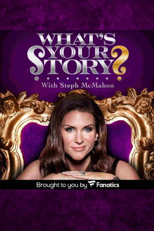 What's Your Story? With Steph McMahon What's Your Story? With Steph McMahon