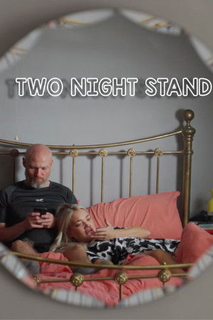 Two Night Stand Two Night Stand