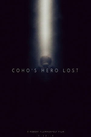 Coho's Hero Lost Coho's Hero Lost