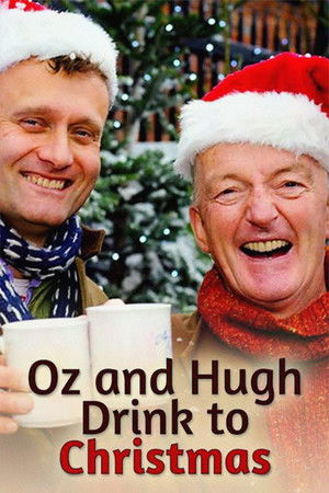 Oz And Hugh Drink To Christmas Oz And Hugh Drink To Christmas