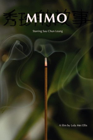 Mimo: Sau Chun's Story Mimo: Sau Chun's Story
