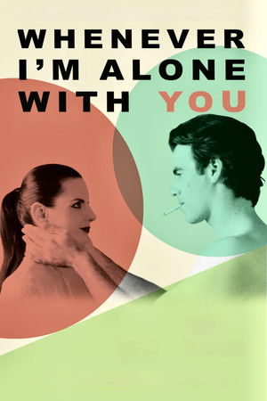 Whenever I'm Alone with You