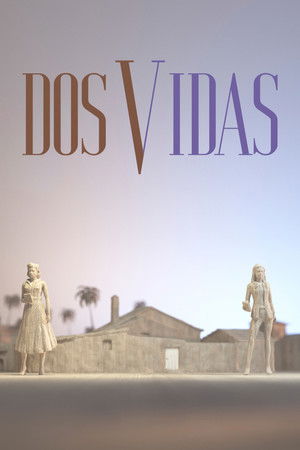 Dos vidas Dos vidas