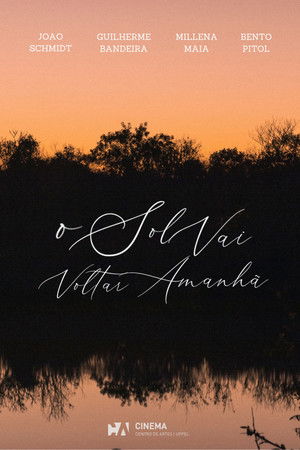 O Sol Vai Voltar Amanhã O Sol Vai Voltar Amanhã