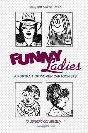 Funny Ladies: A Portrait of Women Cartoonists Funny Ladies: A Portrait of Women Cartoonists