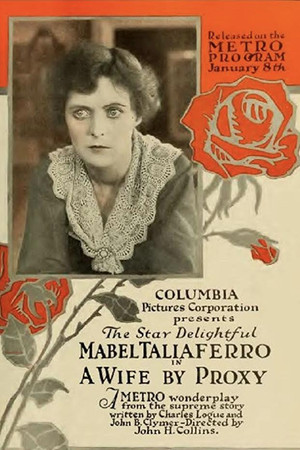 A Wife by Proxy A Wife by Proxy