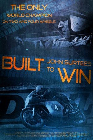 Built To Win: John Surtees Built To Win: John Surtees