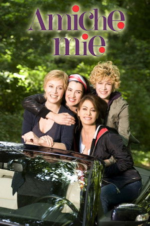 Amiche mie Amiche mie