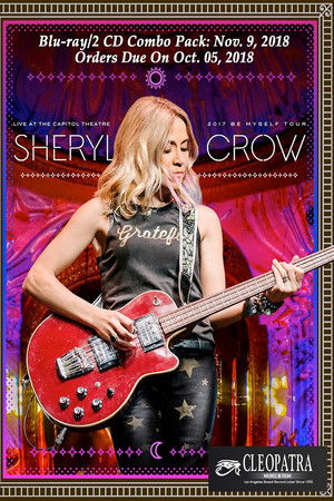 Sheryl Crow - Live at the Capitol Theatre Sheryl Crow - Live at the Capitol Theatre