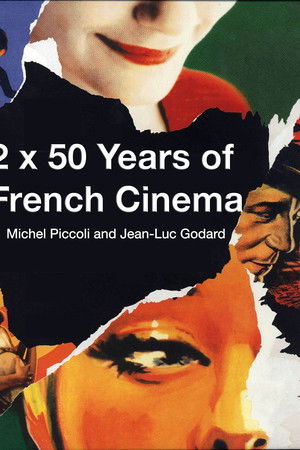 2 x 50 Years of French Cinema 2 x 50 Years of French Cinema