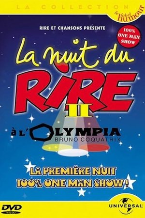 La Nuit du rire II à l'Olympia La Nuit du rire II à l'Olympia