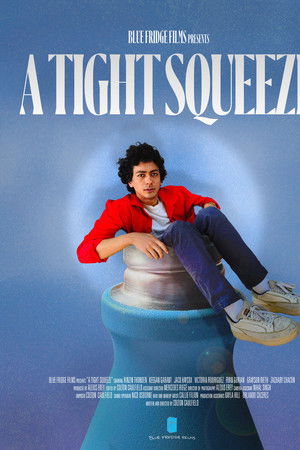 A Tight Squeeze A Tight Squeeze