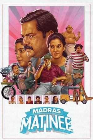 Madras Matinee Madras Matinee