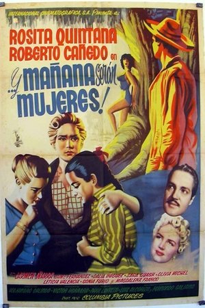 ..Y mañana serán mujeres ..Y mañana serán mujeres