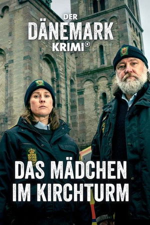 Der Dänemark-Krimi – Das Mädchen im Kirchturm Der Dänemark-Krimi – Das Mädchen im Kirchturm