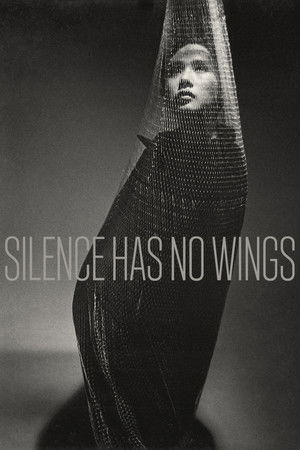 Silence Has No Wings Silence Has No Wings