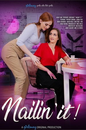 Nailin' It! Nailin' It!