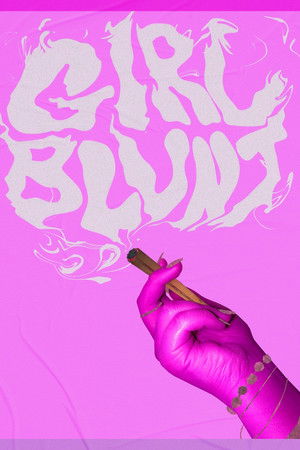 Girl Blunt Girl Blunt