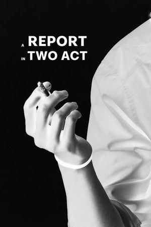 Screenplay: A report in two act Screenplay: A report in two act