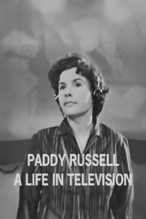 Paddy Russell: A Life in Television Paddy Russell: A Life in Television