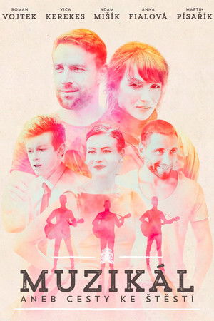 The Musical, or The Way to Happiness The Musical, or The Way to Happiness